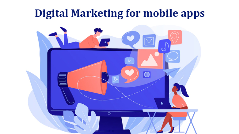 Digital Marketing For Mobile Apps